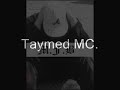 Taymed MC. - Knock At Ur Door