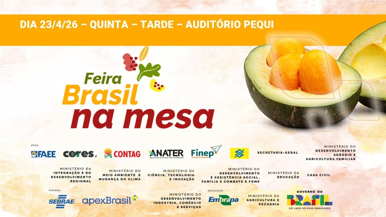 23/04 - Auditório Pequi - Tarde - Feira Brasil na Mesa - Eventos técnicos