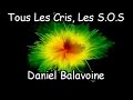 Tous Les Cris Les SOS - Daniel Balavoine (cover)