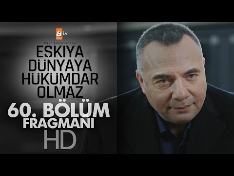 Eşkıya 60. Bölüm                                                                                                                                                                                                                                          