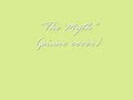 The Myth (piano version)