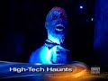 High-Tech Haunted Houses