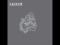 Casker - Let It Shine