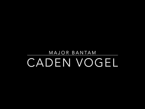 Caden Vogel - Major Bantam (2007)