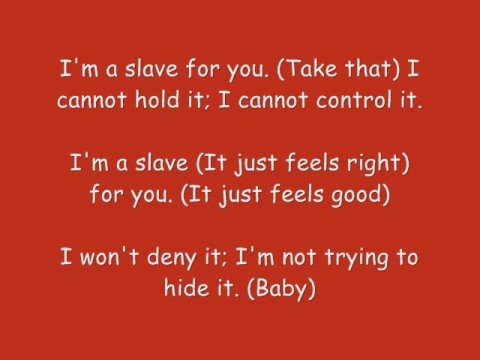 Im A Slave For You – Britney Spears W/ Lyrics