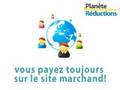 Planete-reductions.com: Ici Votre Pouvoir D achat Augmente !