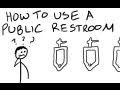 How To Use A Public Restroom