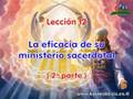 12 La eficacia de su ministerio sacerdotal (2º)