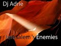 Dj Adrie- Jerusalem\