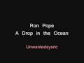 Ron Pope - A Drop in the Ocean [with lyrics]