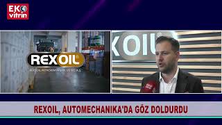 REXOIL AUTOMECHANIKADA GÖZ DOLDURDU