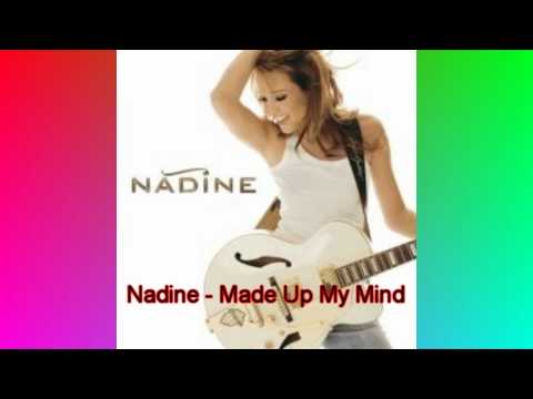 Nádine – Made Up My Mind [HD,HQ]