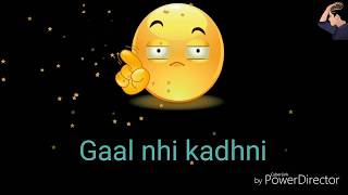 Gaal Ni Kadni  Parmish Verma song  30 sec WhatsApp