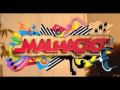 MalhaÃ§Ã£o 2010   Trilha Sonora   Banda HÃ“ri   Quem Eu Sou   CD MalhaÃ§Ã£o Nacional   Abertura