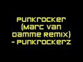 Punkrocker (Marc Van Damme Remix) - Punkrockerz Punkrocker (Marc Van Damme Remix) - Punkrockerz