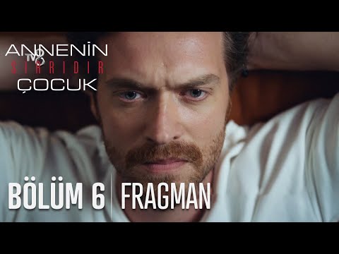 Annenin Sırrıdır Çocuk 6. Bölüm Fragmanı                                                                                                                                                                                                                  