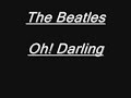 The Beatles - Oh! Darling