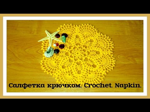 Вязание крючком салфетки видео на ютубе Вязание крючком салфетки видео на ютубе