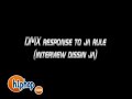 DMX response to Ja Rule (interview diss)