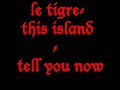 le tigre   tell you now