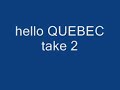 hello quebec
