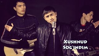 Xushnud - Sog 'indim | Хушнуд - Согиндим