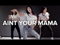 Ain't Your Mama - Jennifer Lopez / Beginners C