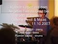 ein etwas konzentrierterer blick auf ramon lopez (drums. er spielte zusammen mit jo fonda (bass) und bruno angelini (piano) am 11.10.07 in der galrie festl & maas / 