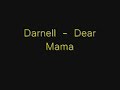 Darnell - Dear Mama