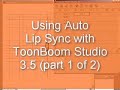 ToonBoom Studio 3.5 - Automatic Lip Sync Tutorial 1 of 2 ToonBoom Studio 3.5 - Automatic Lip Sync Tutorial 1 of 2