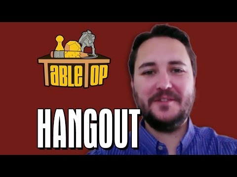 Wil Wheaton Hangout: Season 3 of TableTop!