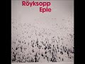 Royksopp - Eple
