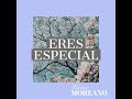 Eres especial