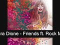 Aura Dione – Friends ft Rock Mafia