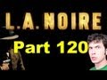 LA Noire - VARLEY INTERROGATION - Part 120
