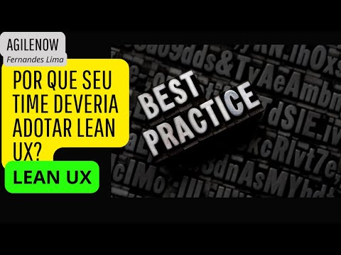 Por que seu time deveria adotar Lean UX?