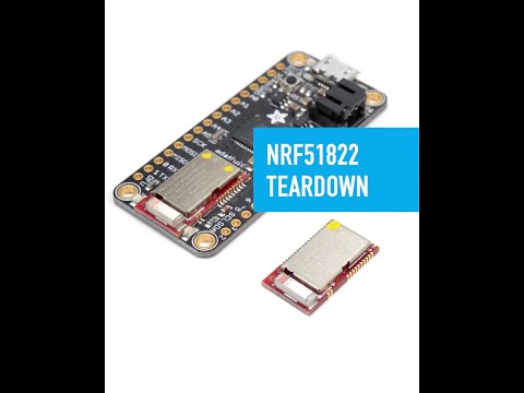 NRF51822 Teardown - Collin’s Lab Notes #adafruit #collinslabnotes