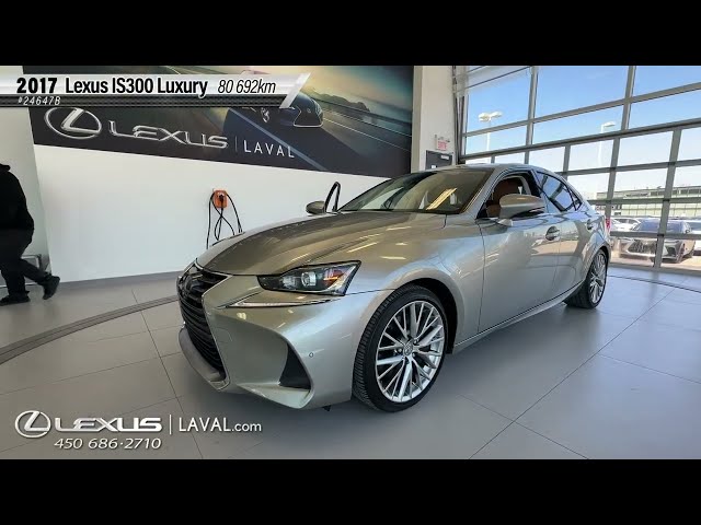 2017 Lexus IS 300 LUXURY / NAVIGATION / CAMERA / MAGS-18'' JAMAI in Cars & Trucks in Laval / North Shore