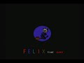 felix the cat will cut you like a cornish hen.