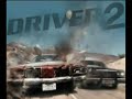 Driver 2 - Back on the Streets - 21 - Le Fric de Caine Driver 2 - Back on the Streets - 21 - Le Fric de Caine