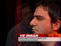 ve insan efkan ?e?en \"renkler ve ?sl?klar\" - 25/02/2008