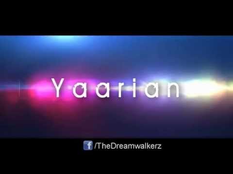 Yaarian by Ankurock Ft.Dream Walkerz | 2014 | Punjabi Song