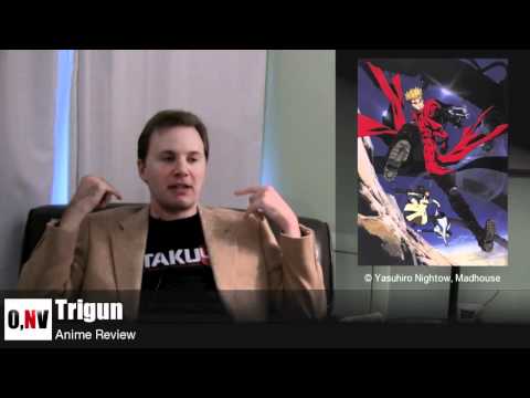 Trigun - Anime Review