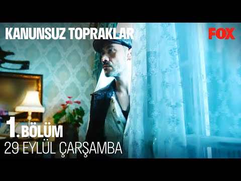 Kanunsuz Topraklar 1. Bölüm Fragmanı                                                                                                                                                                                                                      