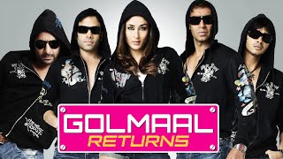 Golmaal Returns Full Movie  - Ajay Devgan - Kareen