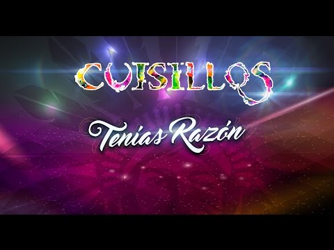 Tenias Razón - Banda Cuisillos