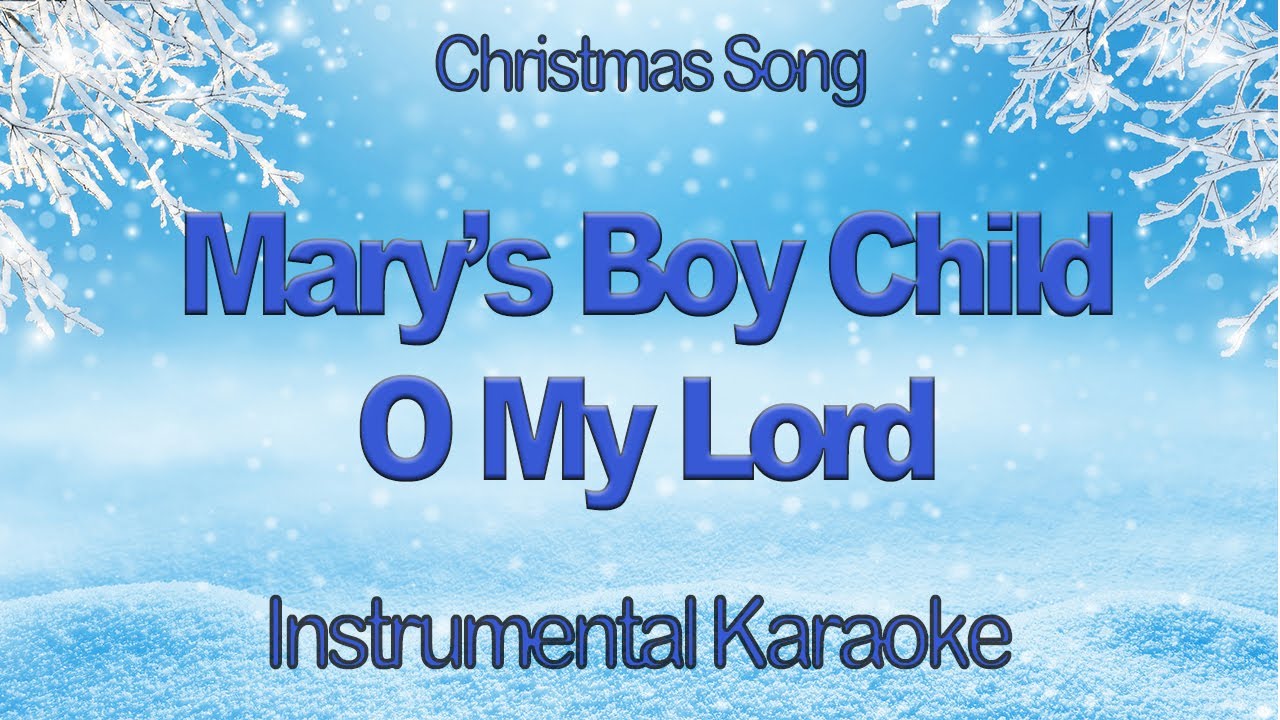 Mary's Boy Child - Oh My Lord  - Boney M Christmas Instrumental Karaoke with Lyrics