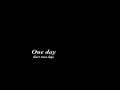 One day
