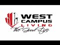 West Campus Living West Campus Living