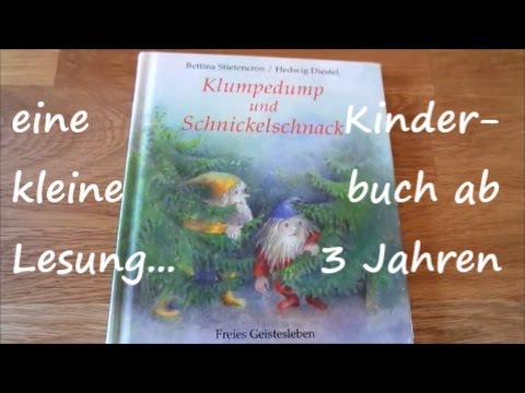 Klumpedump und Schnickelschnack, eine kleine Lesung, Kinderbuch ab 3 Jahren / SanjaNatur
